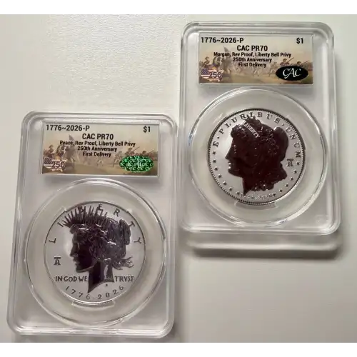1776 ~ 2026-P US Mint Morgan & Peace Dollar Set Reverse Proof CACG PR70 First Delivery Liberty Bell Privy USA 250 Battlefield Label