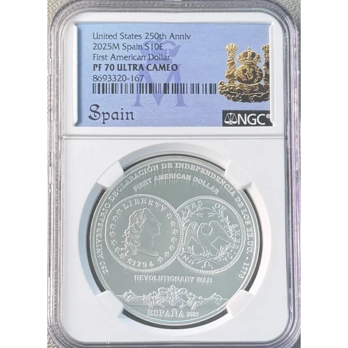 2025 1oz Spain First American Dollar 250th Ann. NGC PF 70 Ultra Cameo